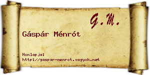 Gáspár Ménrót névjegykártya